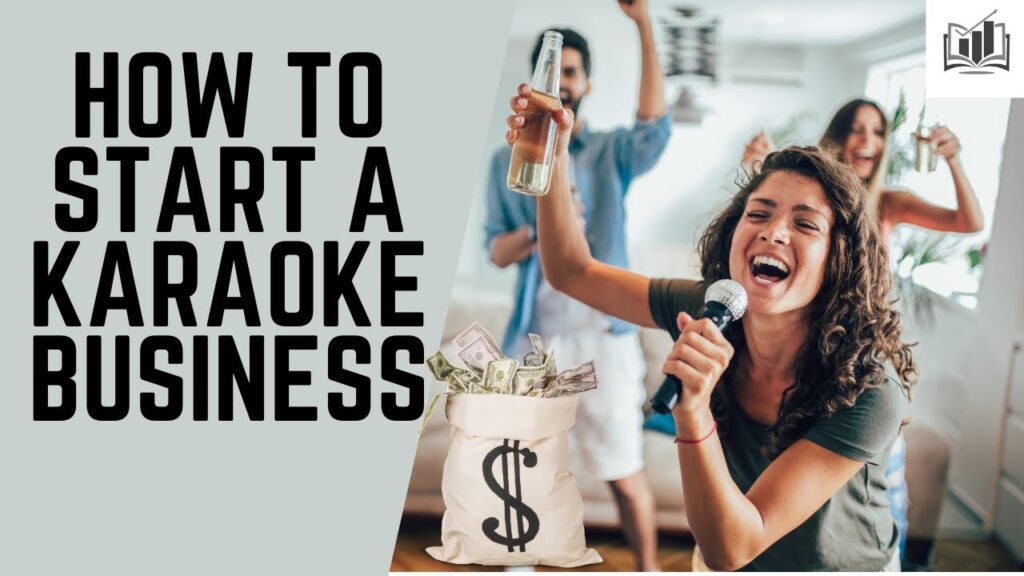 How to start a karaoke business