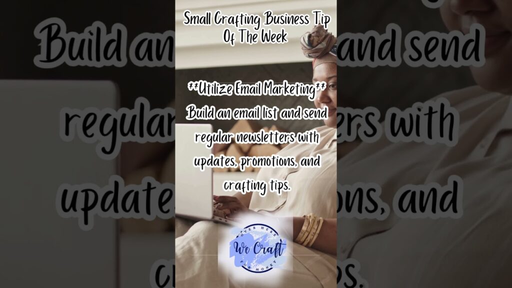Business tip of the week: email marketing builds customer connections and loyalty