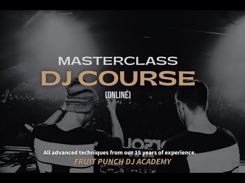 Dj course online | curriculum | complete detail - fruit punch dj academy