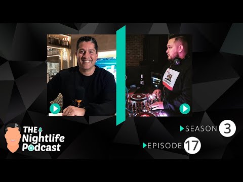 From dj to club promoter, the nightlife podcast s3 ep17.