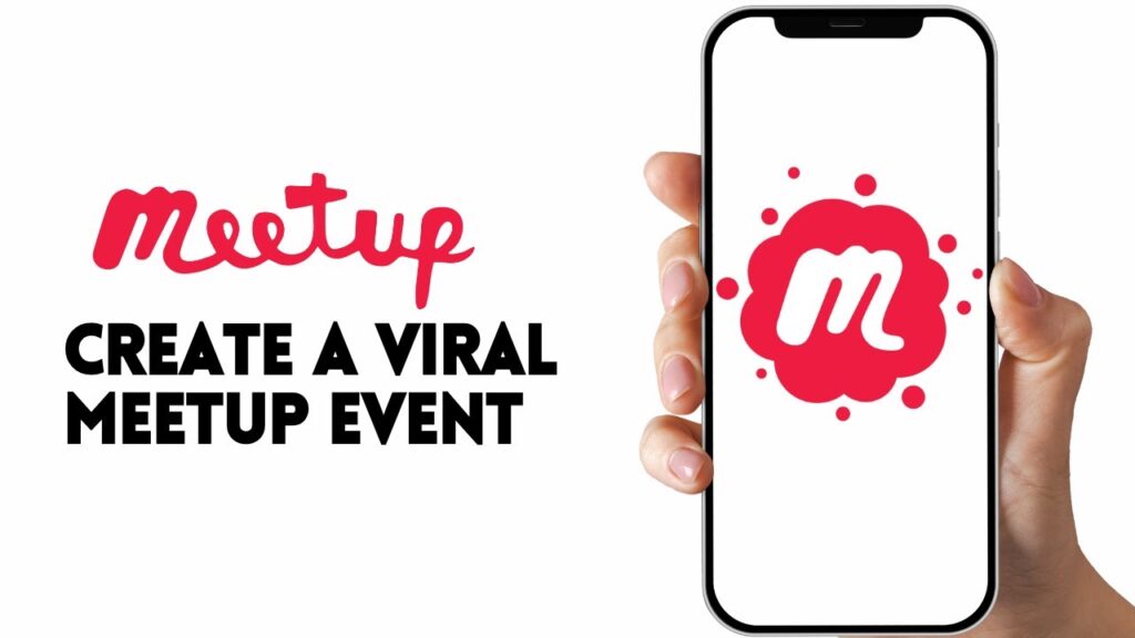 How to create a viral meetup event in 2025