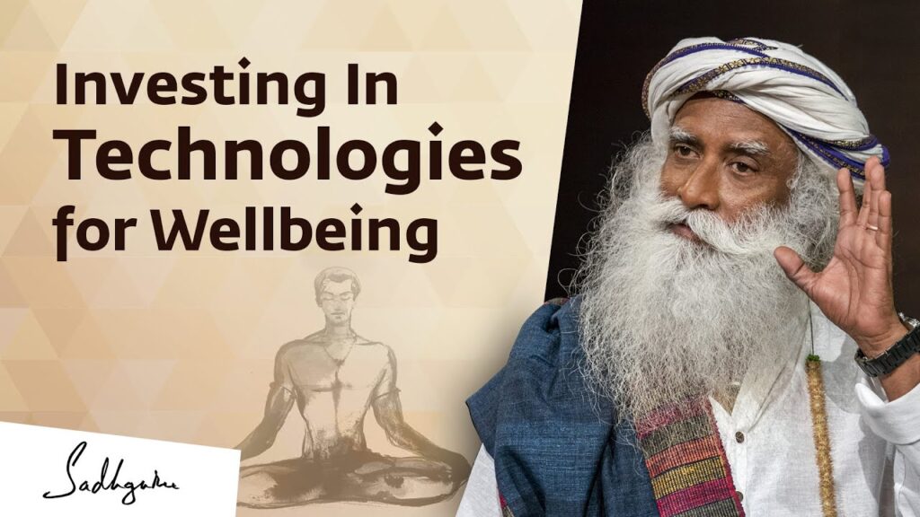 Investing in technologies for wellbeing - bengaluru tech summit hosts sadhguru