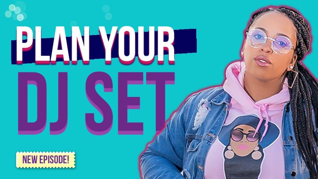 5  tips for planning your dj set