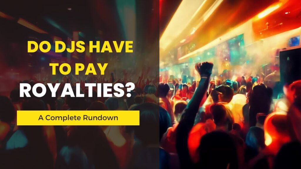 Do djs have to pay royalties - industryhackerz. Com