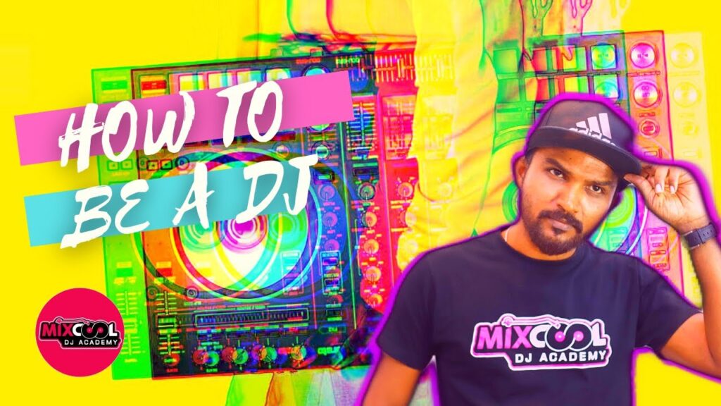 How to be a dj - beginner's guide | dj jolly | mixcool dj academy
