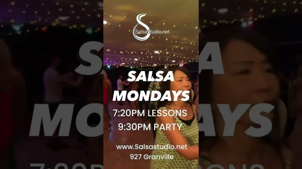 Salsa mondays vancouver www. Salsastudio. Net