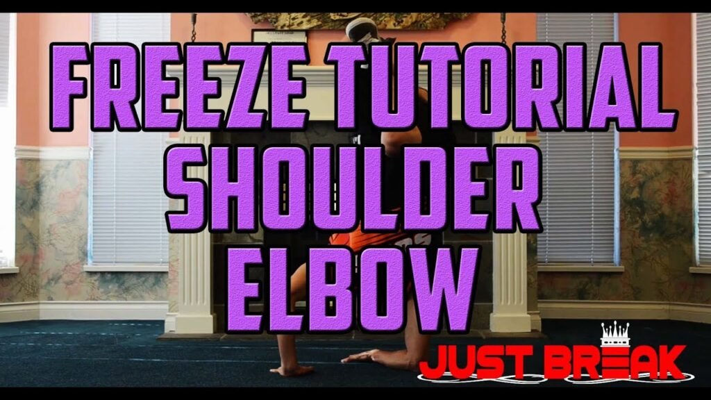 How to break dance | freeze transition | shoulder - elbow freeze